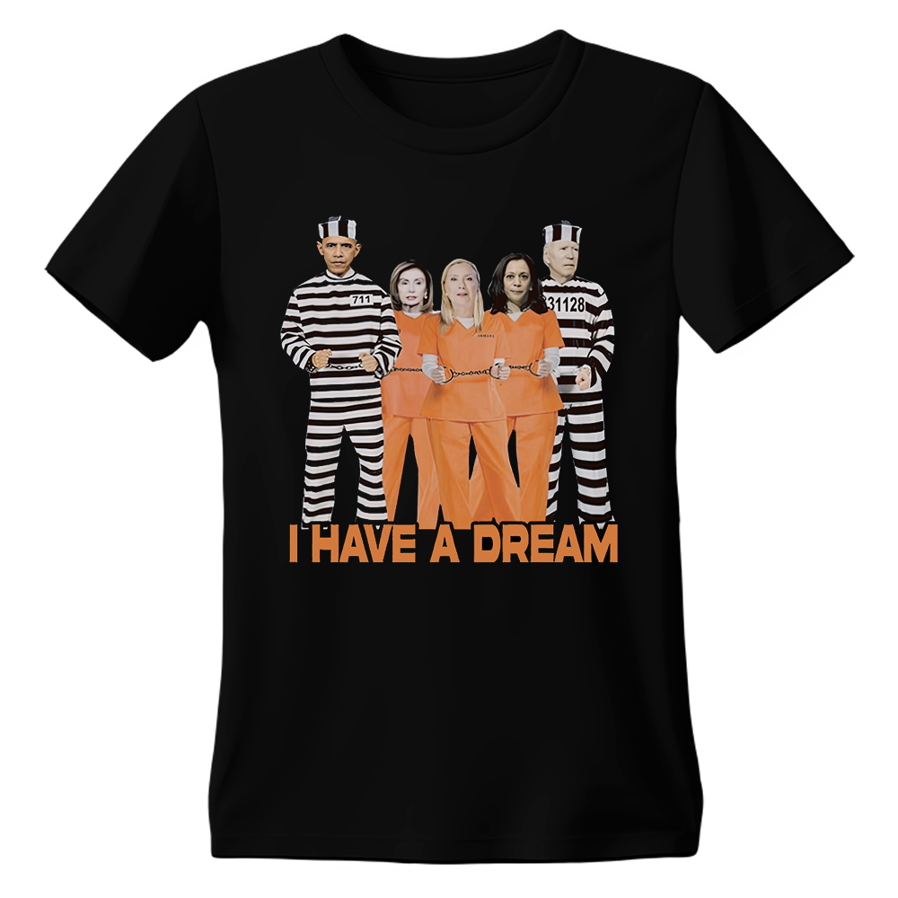 I Have A Dream (Obama, Pelosi, Clinton, Harris, Biden locked up)