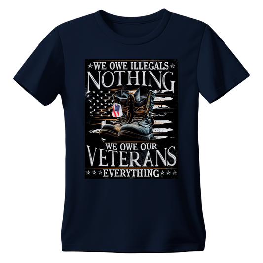 We Owe Illegals Nothing We Owe Our Veterans Everything